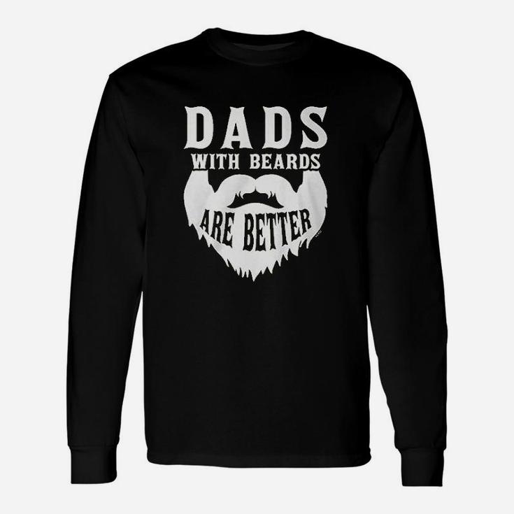 Clothing Co Dads With Beards Are Better Unisex Long Sleeve