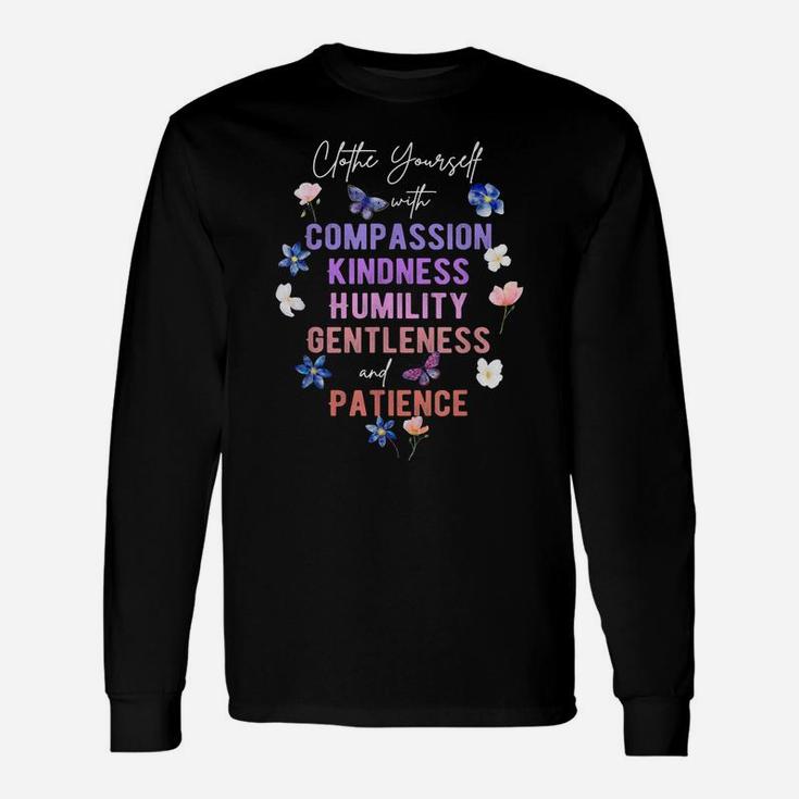 Compassion Kindness Flower Butterfly Religious Gifts Shirt Unisex Long Sleeve