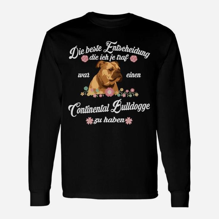 Continental Bulldogge Beste Entscheidung Langarmshirts