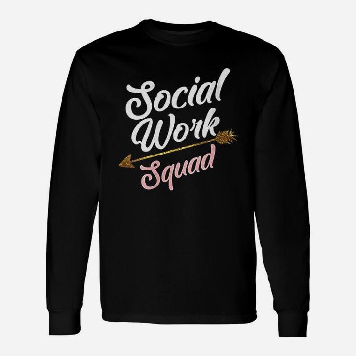 Cool Social Work Squad  Funny Humanitarian Team Worker Gift Unisex Long Sleeve