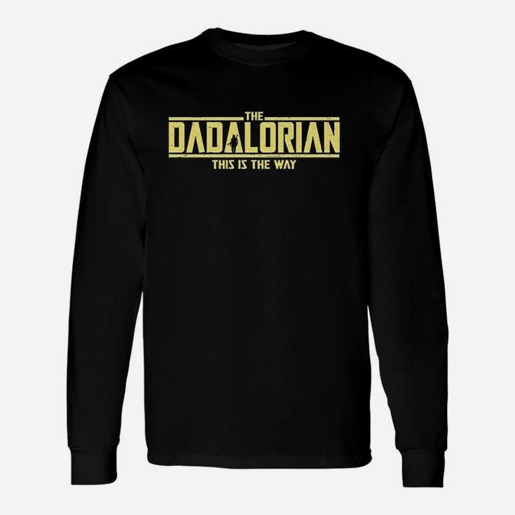 Cool The Dadalorian This Is The Way Unisex Long Sleeve