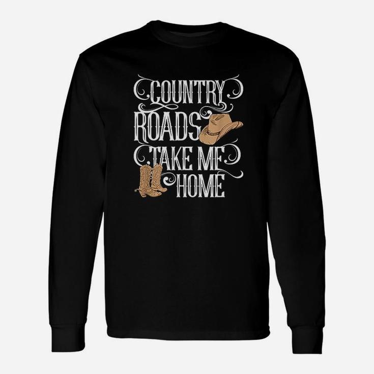 Country Roads Take Me Home Unisex Long Sleeve