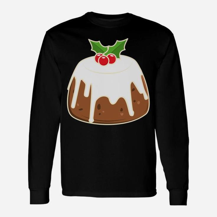 Cute Christmas Pudding Figgy Pudding Graphic Sweatshirt Unisex Long Sleeve