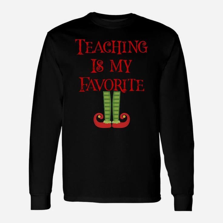 Cute Teaching Is My Favorite Elf Christmas Xmas Teacher Gift Sweatshirt Unisex Long Sleeve