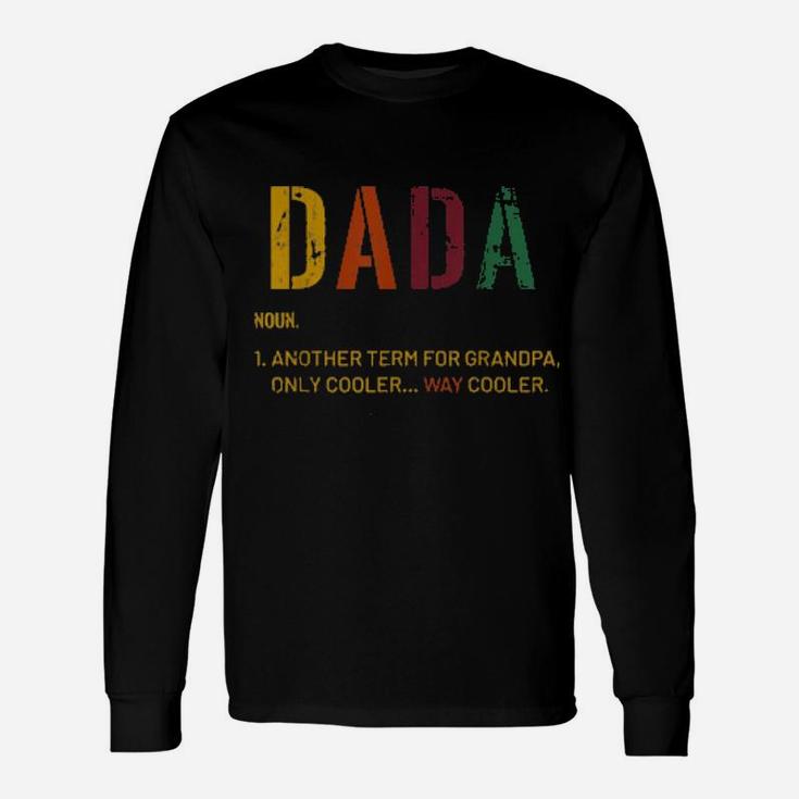 Dada Grandpa Definition Distressed Retro Long Sleeve T-Shirt