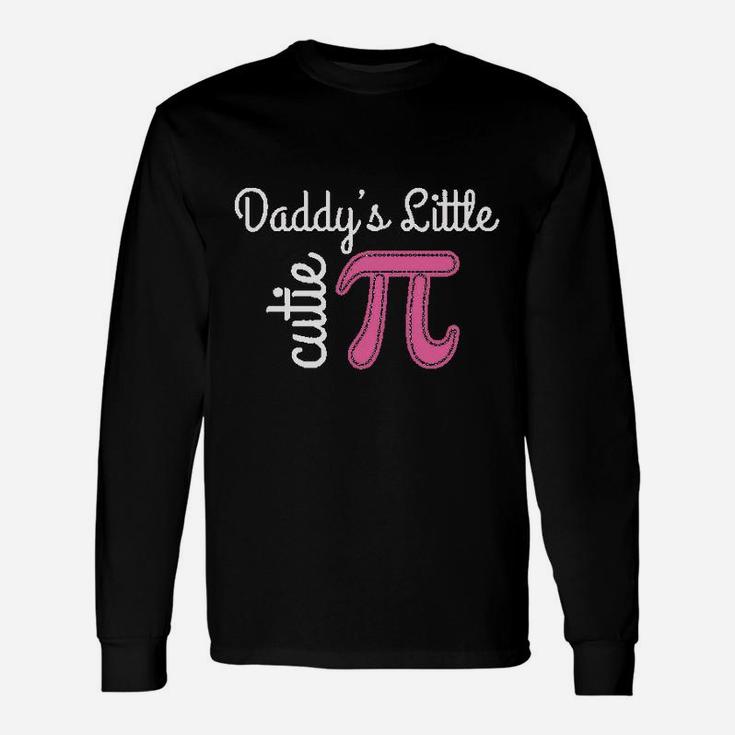Daddy Little Cutie Pi Day Math Unisex Long Sleeve