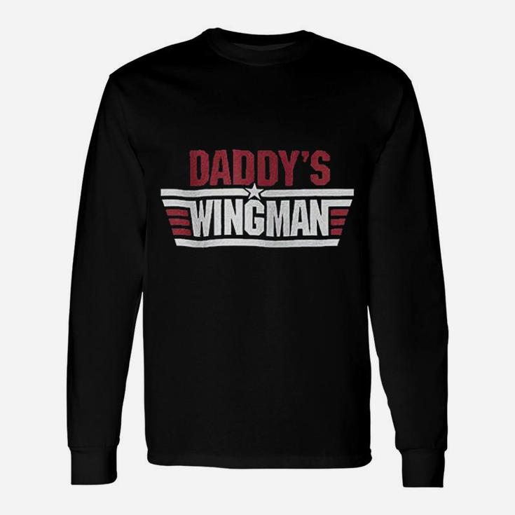 Daddys Wingman Unisex Long Sleeve