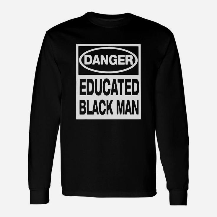 Danger Educated Black Man Evolution Long Sleeve T-Shirt