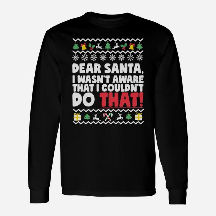 Dear Santa Long Sleeve T-Shirt