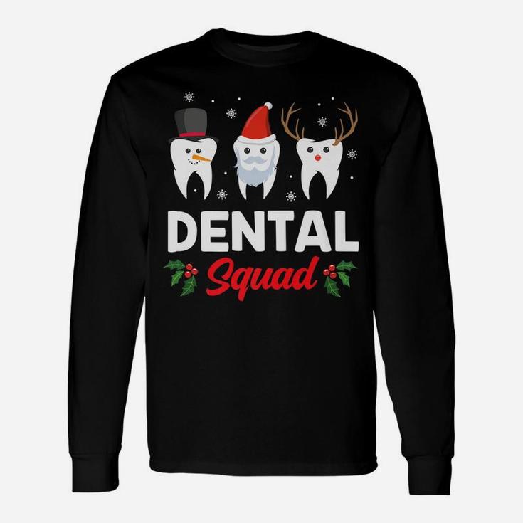 Dental Squad Clothing Holiday Gift Funny Christmas Dentist Unisex Long Sleeve