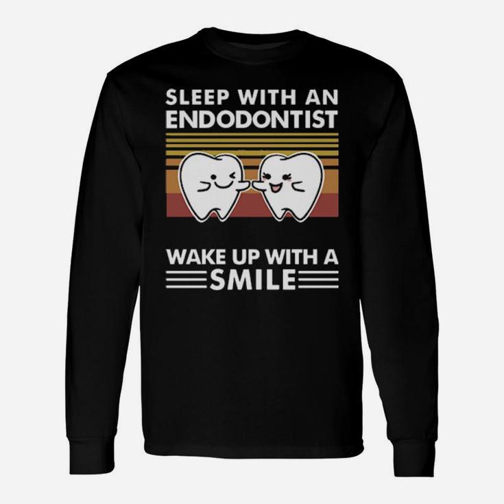 Dentist Sleep With An Endodontist Wake Up With A Smile Vintage Long Sleeve T-Shirt
