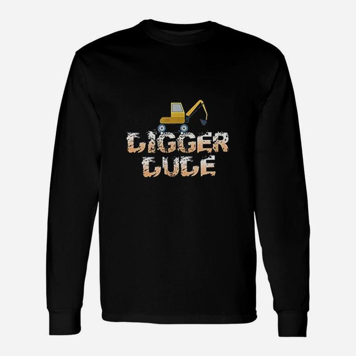 Digger Dude, Construction Digger Long Sleeve T-Shirt