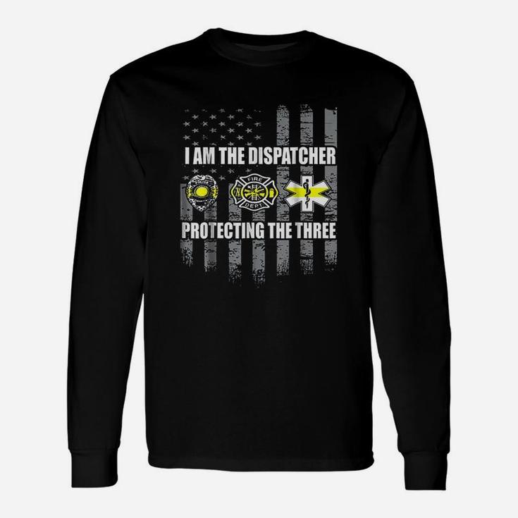 Dispatcher Protecting The Three Unisex Long Sleeve