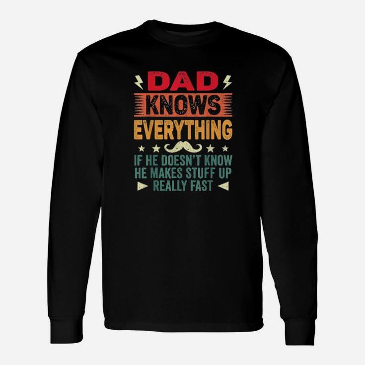 Distressed Dad Know Everything Fathers Day Long Sleeve T-Shirt