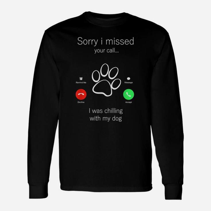 Dog Puppy Funny Dogs Mom Dog Lovers Dad Unisex Long Sleeve