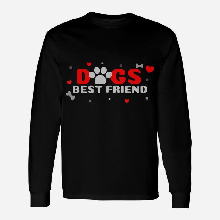 Dogs Best Friend Dog, Heart Paw Print, Dog Lovers Unisex Long Sleeve