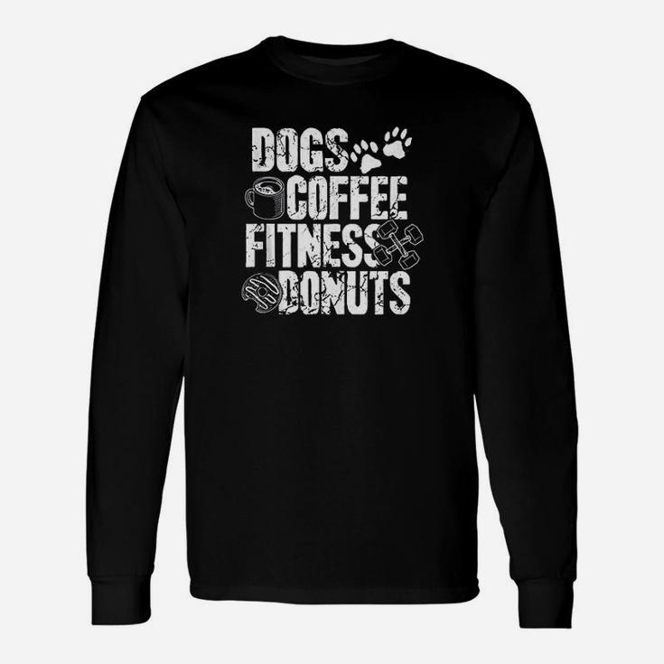 Dogs Coffee Fitness Donuts Gym Foodie Workout Fitness Unisex Long Sleeve