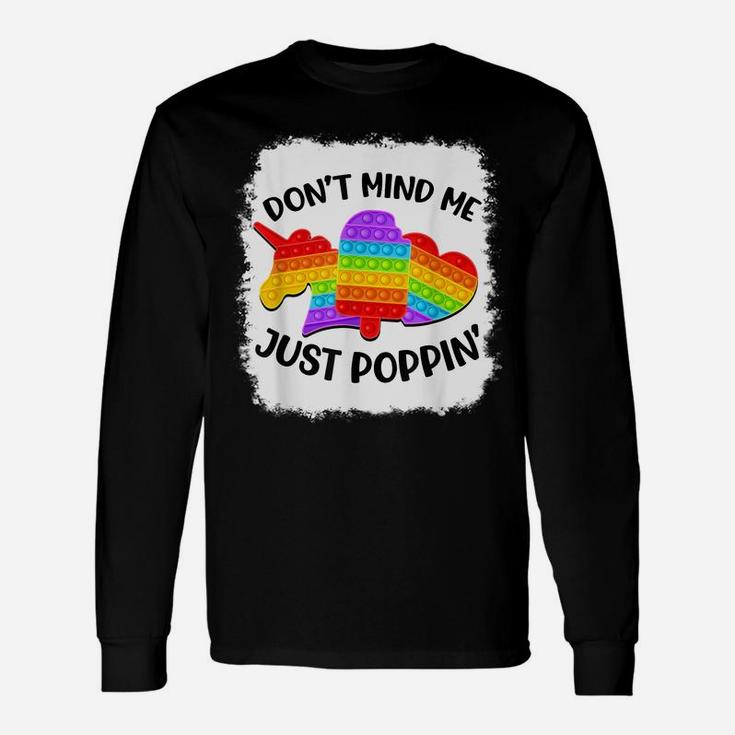 Don't Mind Me Just Poppin' Funny Pop It Fidget Toy Bleached Unisex Long Sleeve