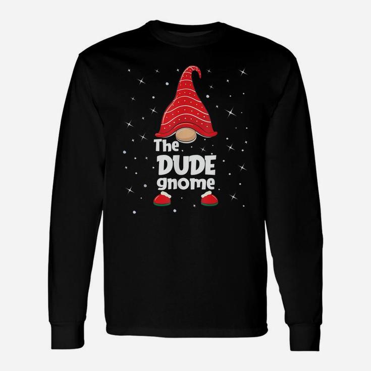 Dude Gnome Family Matching Christmas Funny Gift Pajama Unisex Long Sleeve