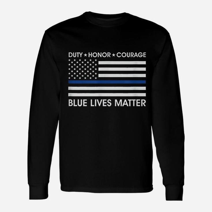 Duty Honor Courage Blue Lives Matter American Flag Unisex Long Sleeve