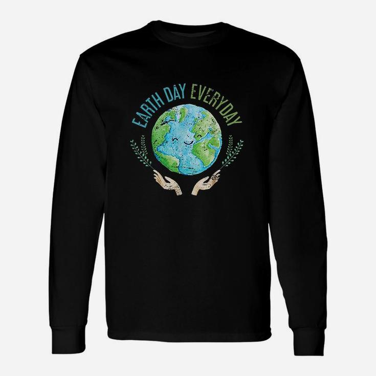 Earth Day Everyday Earth Day Unisex Long Sleeve
