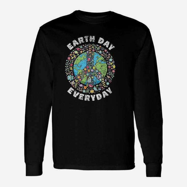 Earth Day Everyday Earth Day Unisex Long Sleeve