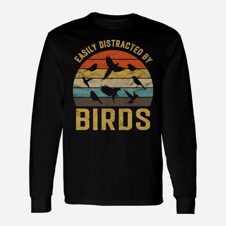 Easily Distracted By Birds Vintage Retro Birds Lover Gift Unisex Long Sleeve
