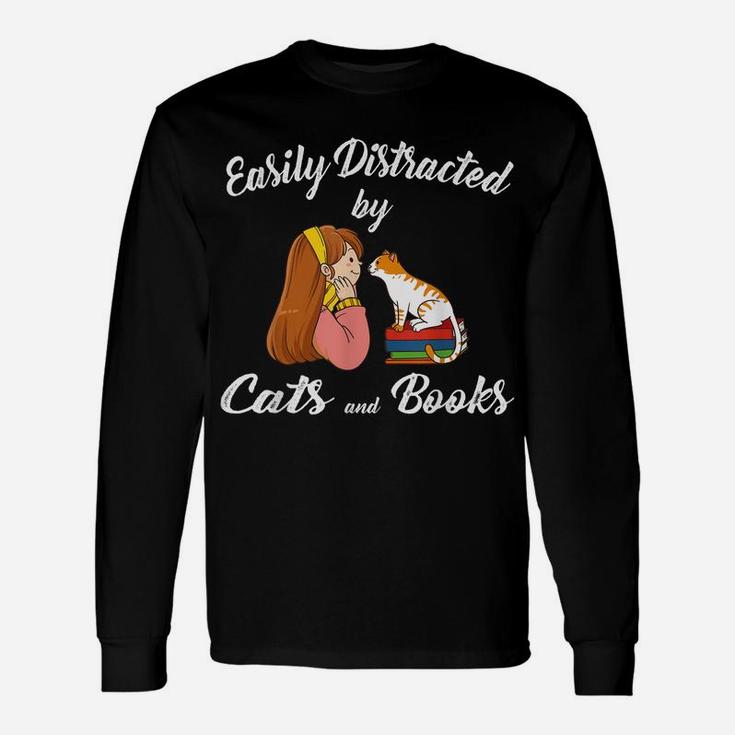 Easily Distracted By Cats And Books Cat Lady Unisex Long Sleeve