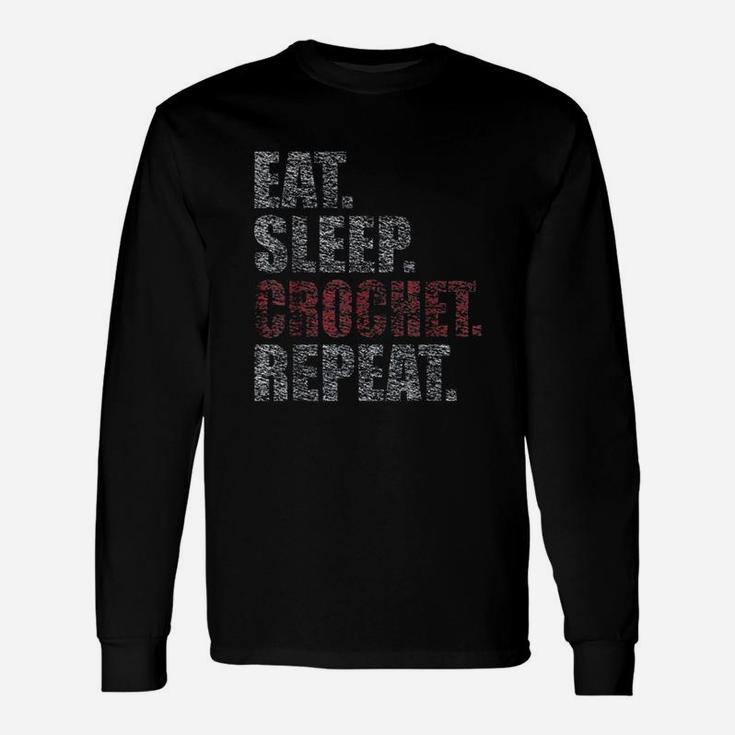 Eat Sleep Crochet Repeat Unisex Long Sleeve