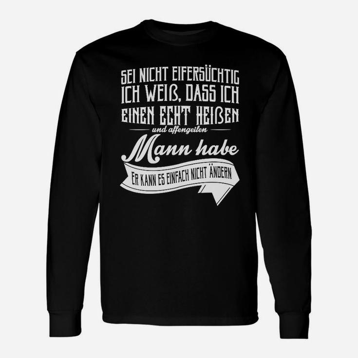 Eifersucht Spruch Herren Langarmshirts, Heißer Mann Slogan Tee