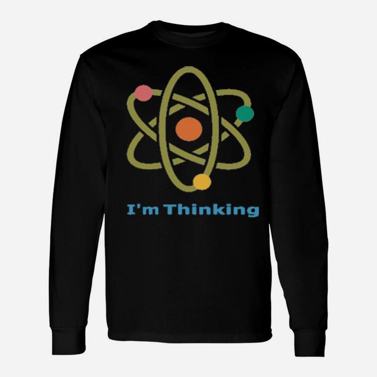 Electron I'm Thinking Long Sleeve T-Shirt