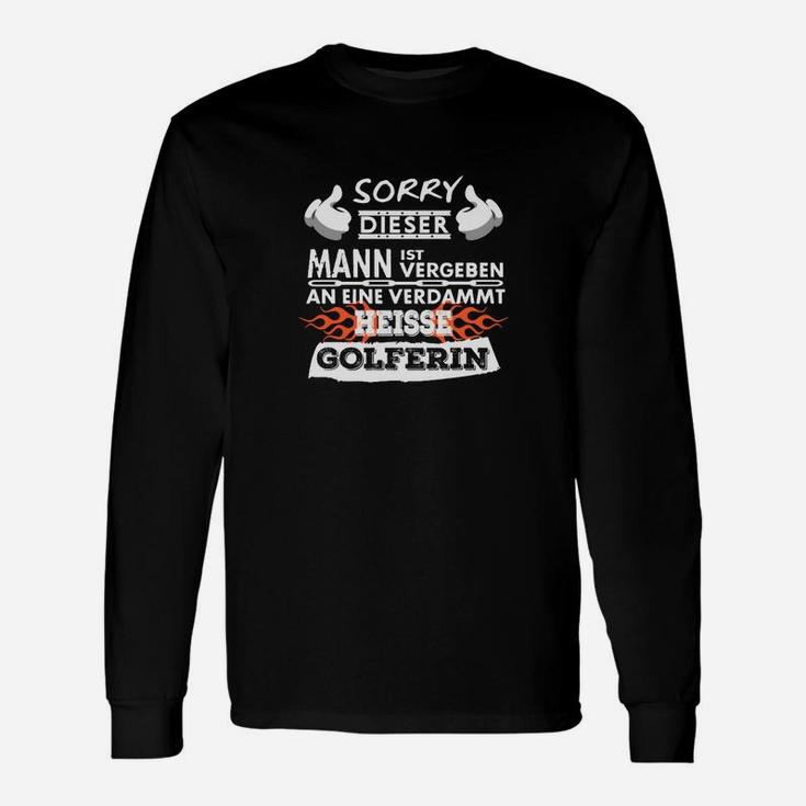 Entschuldigung Ein Golferin- Langarmshirts