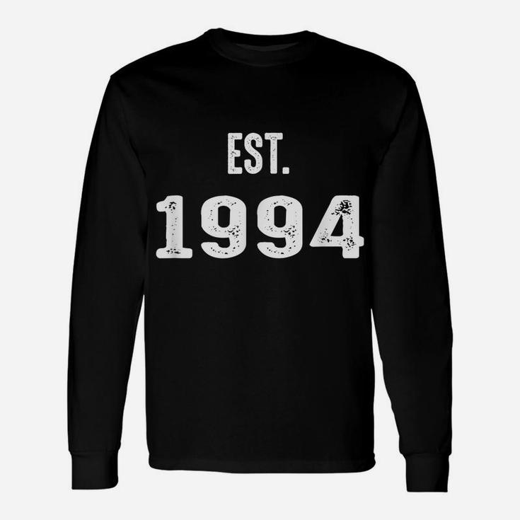 Established Or Est 1994 25Th Birthday Gift Vintage Unisex Long Sleeve
