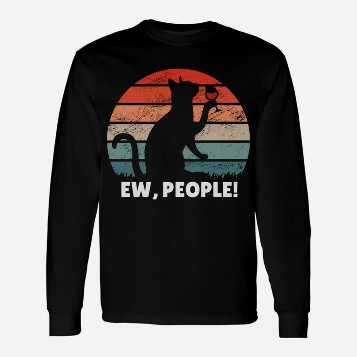 Ew People | Vintage Cat Drinking Wine | Funny Cat Lover Sweatshirt Unisex Long Sleeve