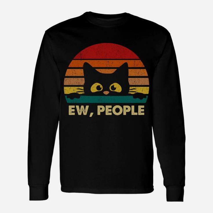 Ew, People Vintage Black Cat Lover, Retro Style Cats Gift Sweatshirt Unisex Long Sleeve