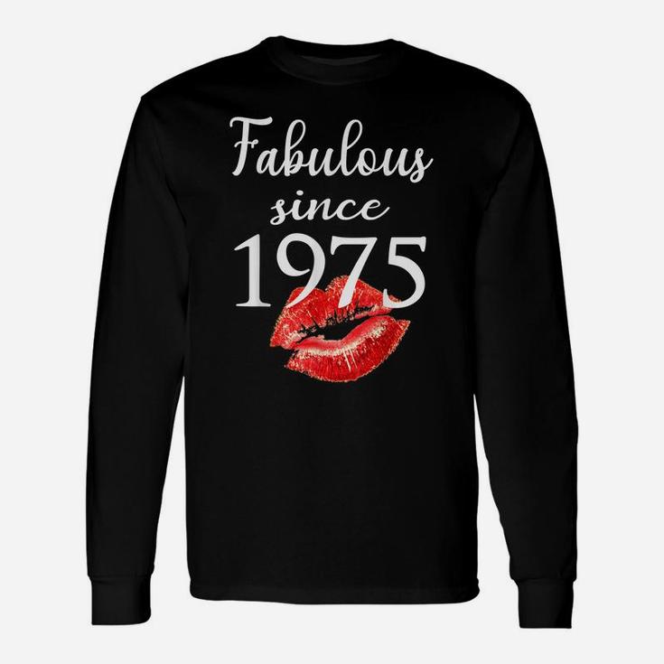 Fabulous Since 1975 Chapter 46 Birthday Gifts Tees Unisex Long Sleeve