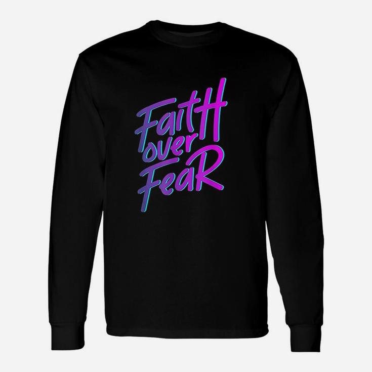 Faith Over Fear 90S Style Christian Unisex Long Sleeve