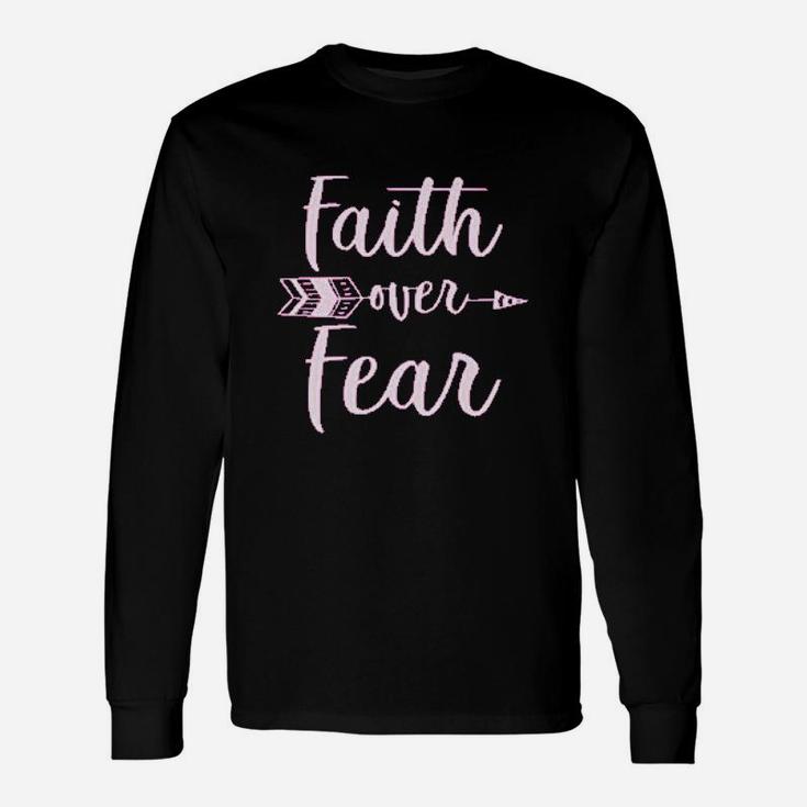 Faith Over Fear Christian Unisex Long Sleeve