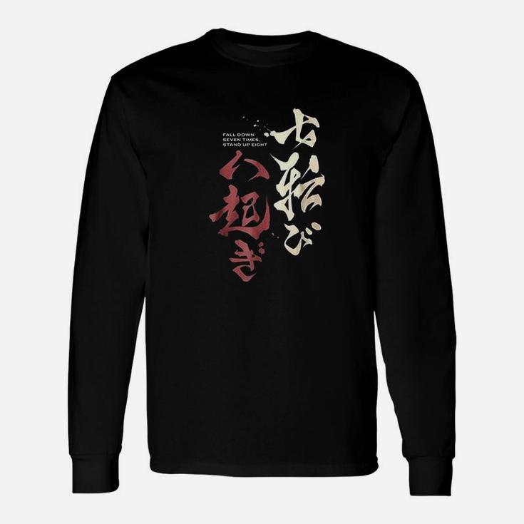 Fall Down Seven Times Stand Up Eight Samurai Japanese Long Sleeve T-Shirt