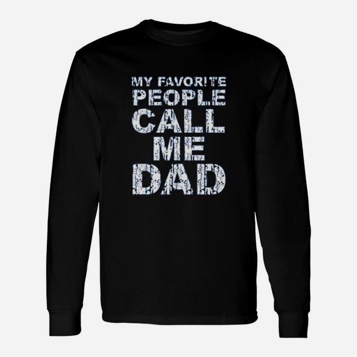 My Favorite People Call Me Dad Vintage Retro Long Sleeve T-Shirt