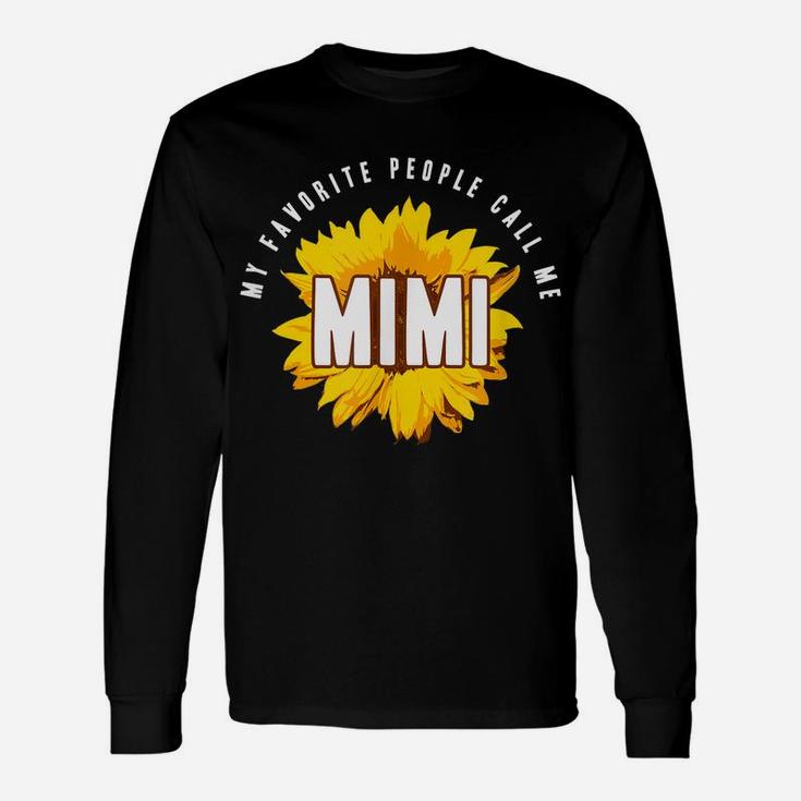 Favorite People Call Me Mimi Shirt Sunflower Gift Unisex Long Sleeve