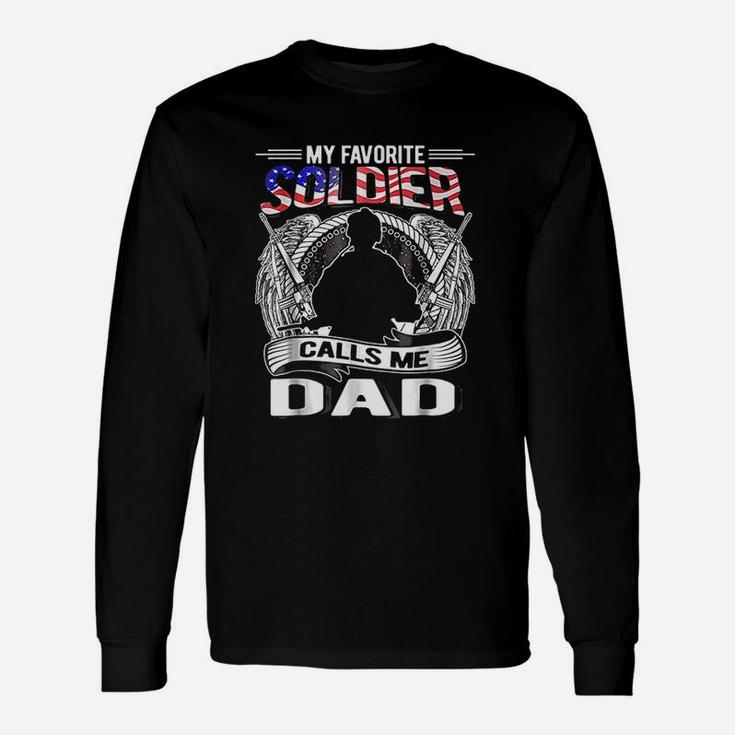 My Favorite Soldier Calls Me Dad Proud Long Sleeve T-Shirt
