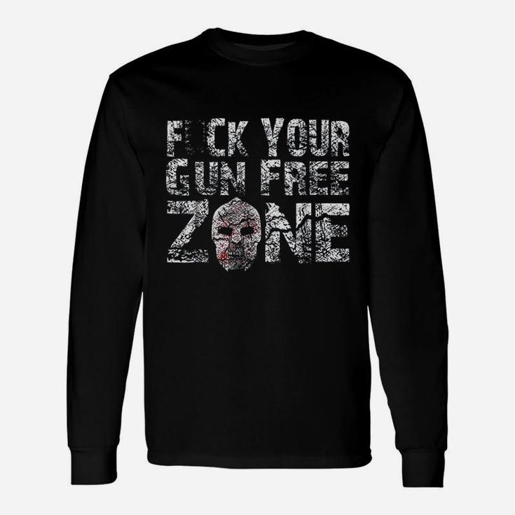 Fck Your Free Zone Pro Unisex Long Sleeve