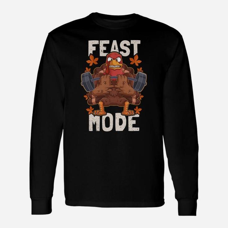 Feast Mode Weightlifting Turkey Day Thanksgiving Christmas Sweatshirt Unisex Long Sleeve