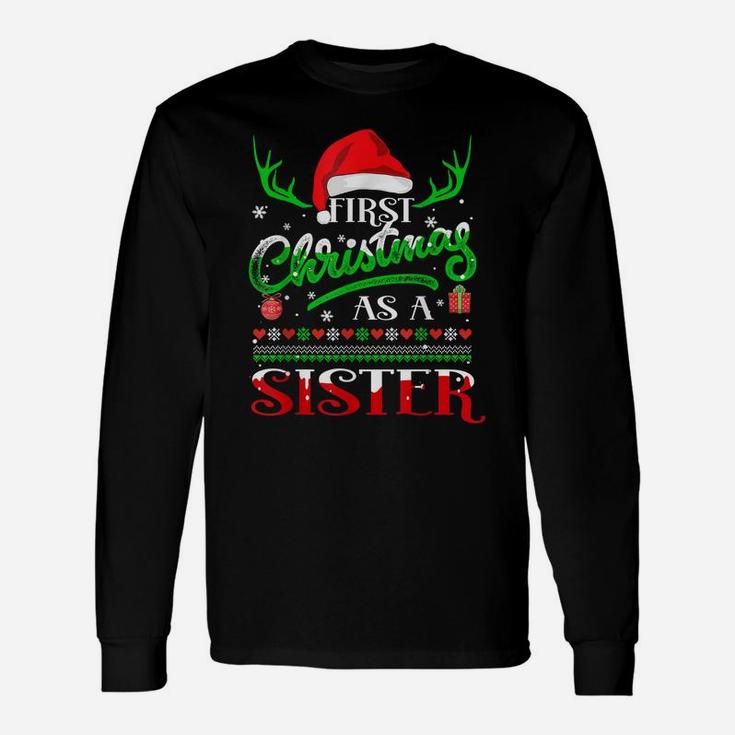 First Christmas As A Sister Funny Santa Hat Ugly Xmas Gift Unisex Long Sleeve
