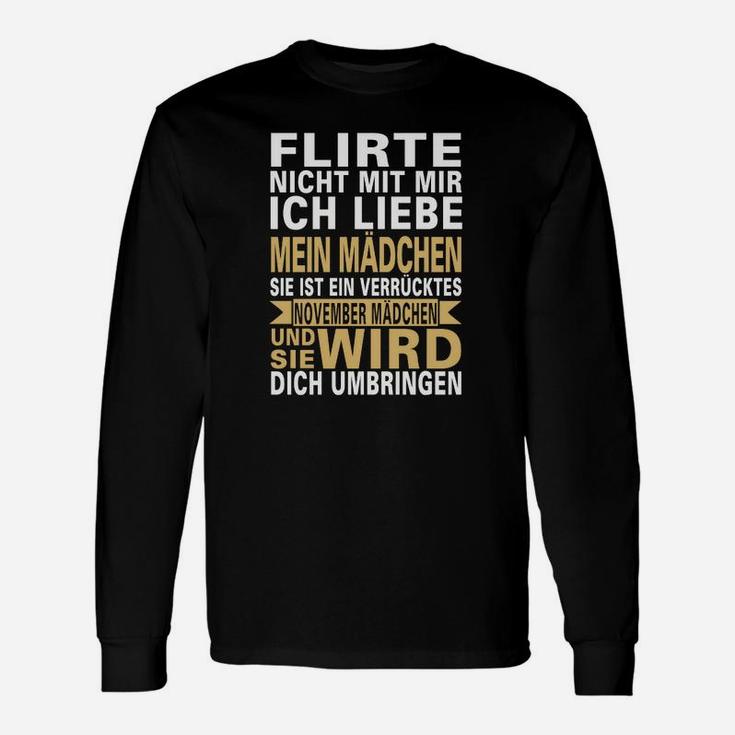 Flirte nicht mit mir Langarmshirts Herren, Liebe mein November Mädchen