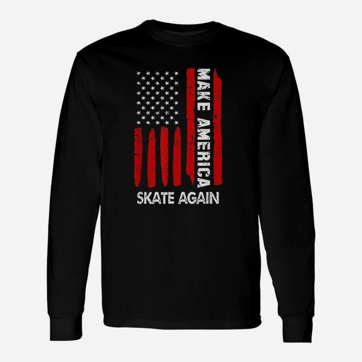 Forth 4Th Of July Gift Funny Outfit Make America Skate Again Unisex Long Sleeve