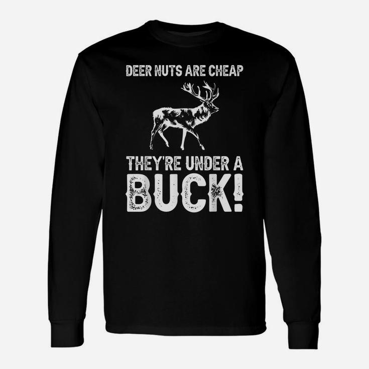 Funny Deer Hunting Gift For Men Women Buck Hunters Lovers Unisex Long Sleeve