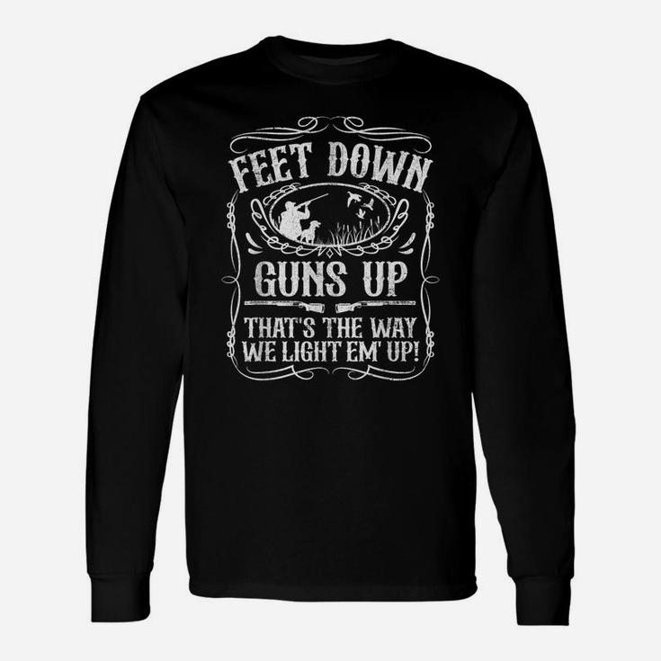 Funny Duck Hunting Feet Down Goose Waterfowl Hunter Gift Unisex Long Sleeve