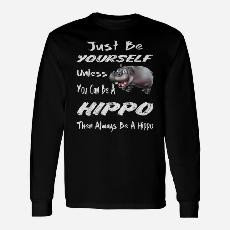 Funny Hippo Zoo Animal Lover Cool Happy Hippopotamus Unisex Long Sleeve